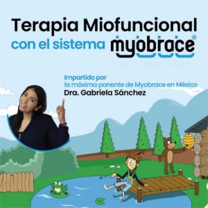 Curso-terapia-miofuncional-myobrace-dra-gabriela-sanchez